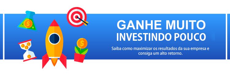 Ganhe Muito investindo pouco